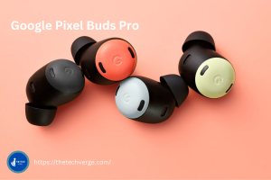 Google Pixel Buds Pro