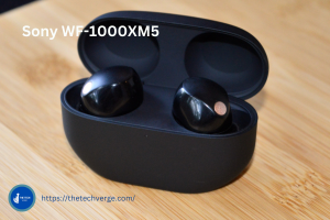 Sony WF-1000XM5- best wireless earbuds